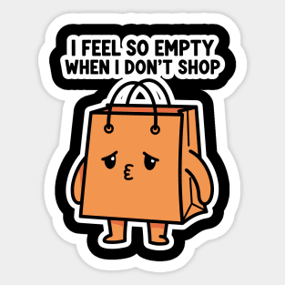 Shopping Bag Meme, I Feel So Empty Sticker